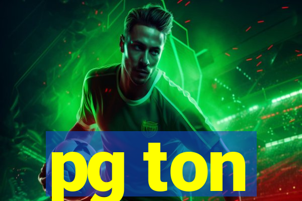 pg ton