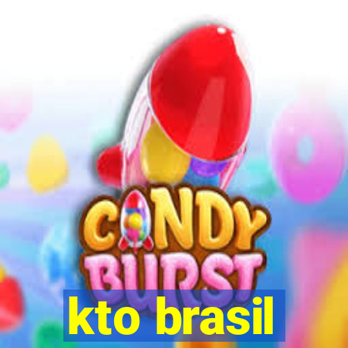 kto brasil