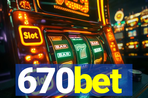 670bet