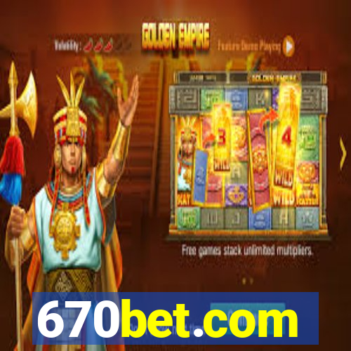 670bet.com