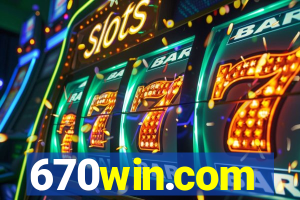 670win.com