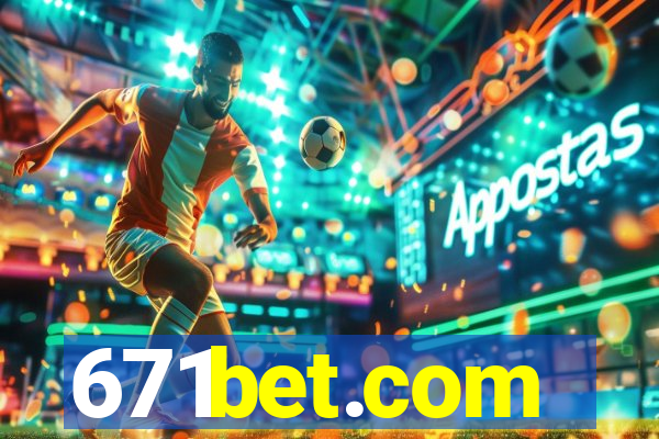 671bet.com