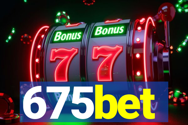 675bet