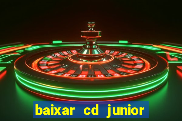 baixar cd junior marques 2024