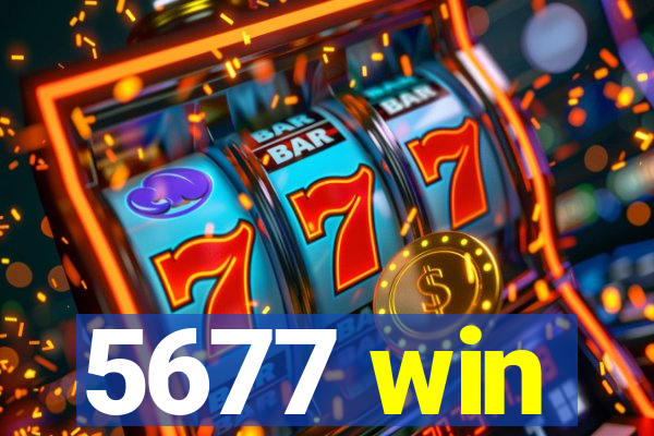 5677 win