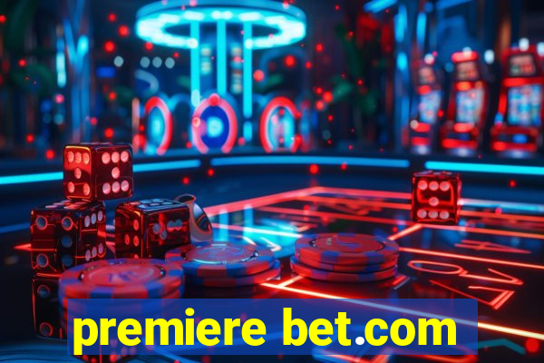 premiere bet.com