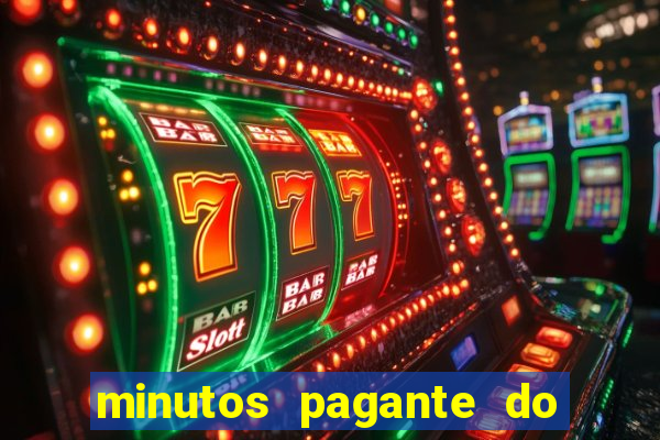 minutos pagante do fortune tiger