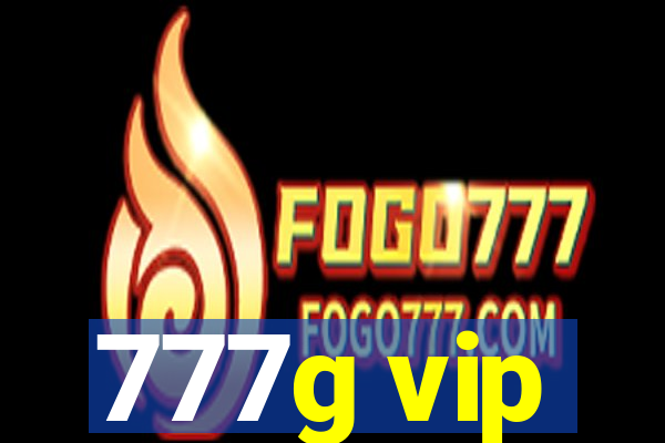 777g vip