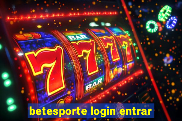 betesporte login entrar