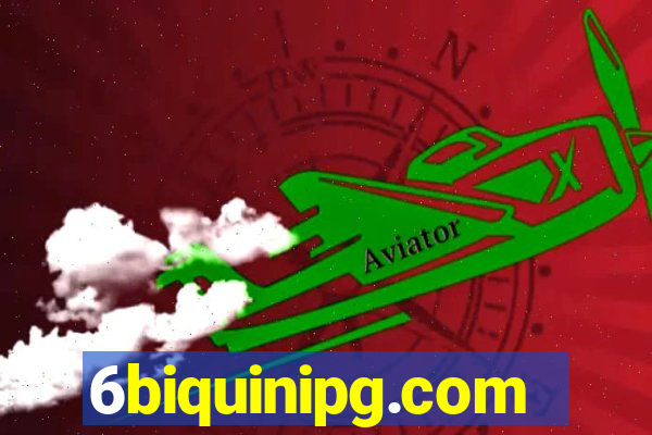 6biquinipg.com