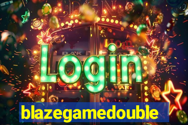 blazegamedouble