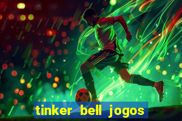 tinker bell jogos do refugio das fadas completo dublado