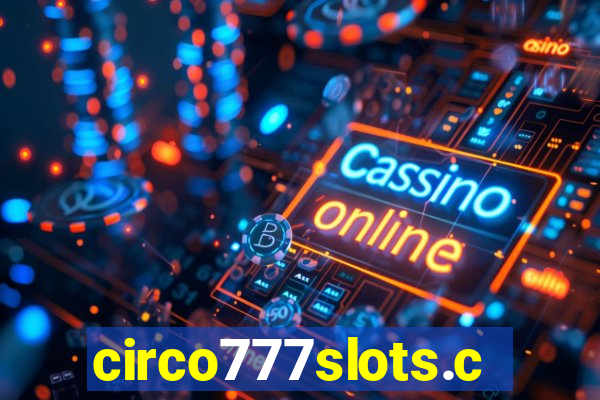 circo777slots.com