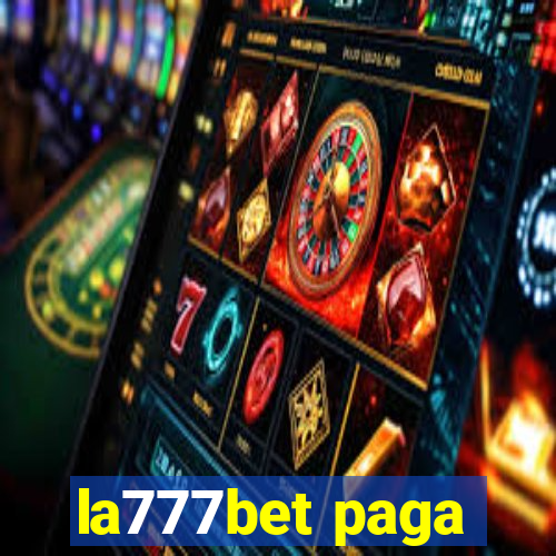 la777bet paga