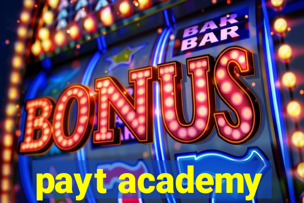 payt academy