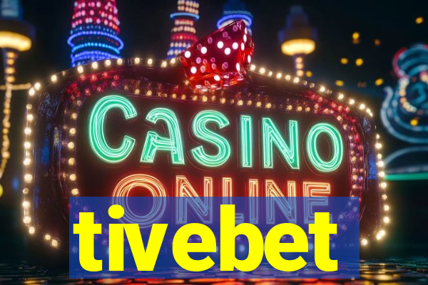 tivebet