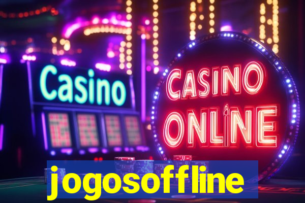 jogosoffline