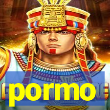 pormo