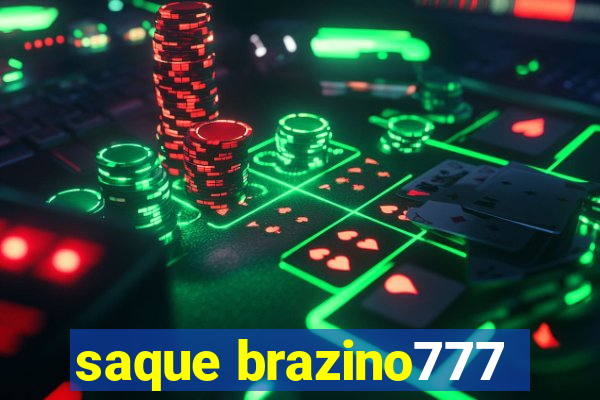 saque brazino777