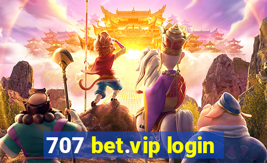 707 bet.vip login