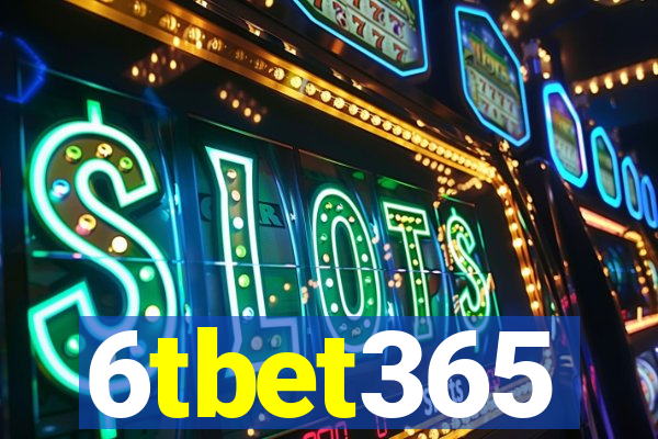 6tbet365