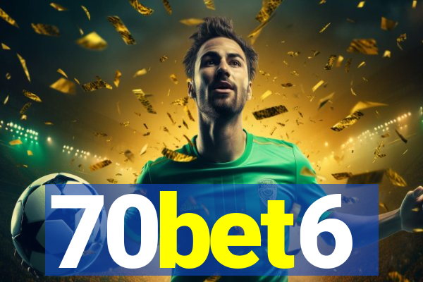 70bet6