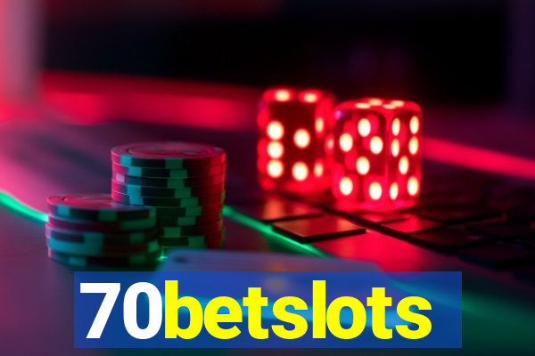 70betslots