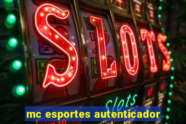 mc esportes autenticador