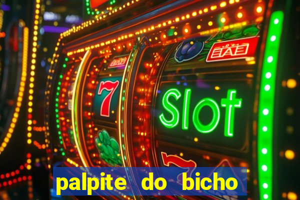 palpite do bicho deu no poste