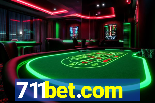 711bet.com