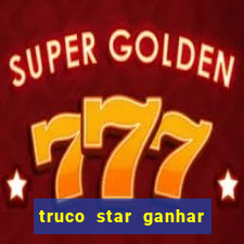 truco star ganhar dinheiro pix