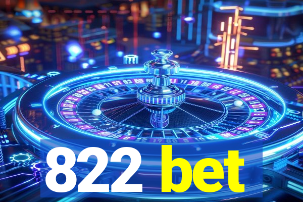 822 bet