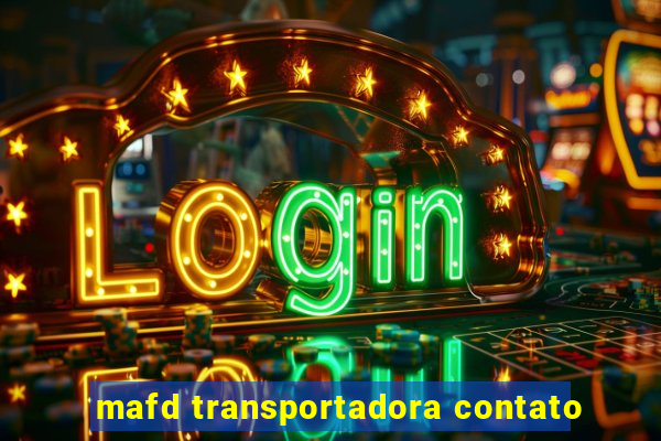 mafd transportadora contato