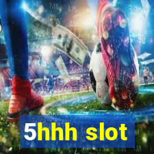 5hhh slot