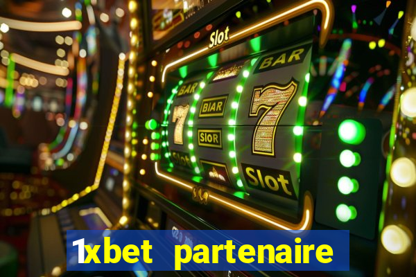 1xbet partenaire apk download