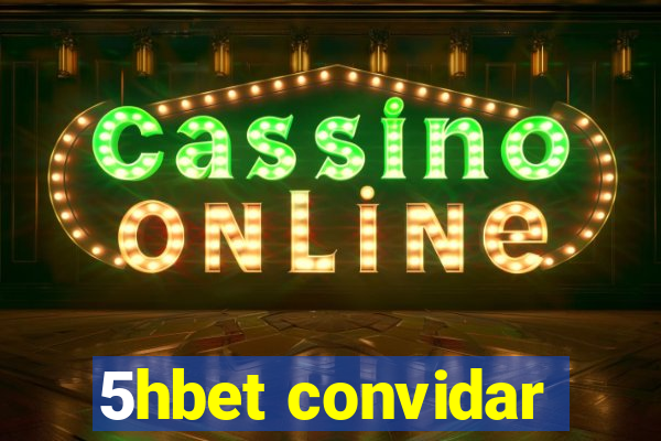 5hbet convidar