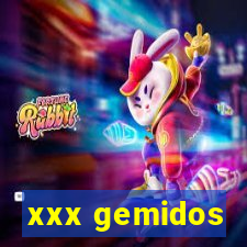 xxx gemidos