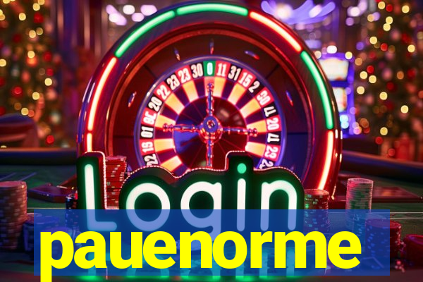 pauenorme