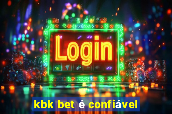 kbk bet é confiável