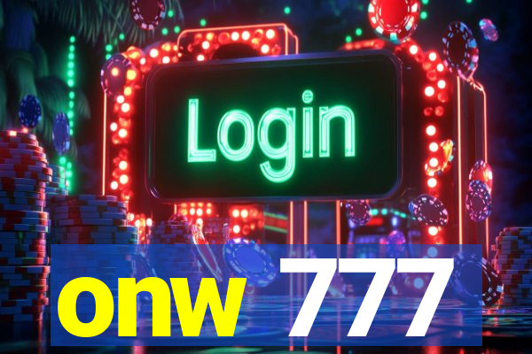 onw 777