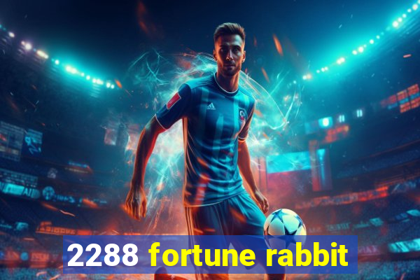 2288 fortune rabbit