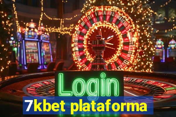 7kbet plataforma