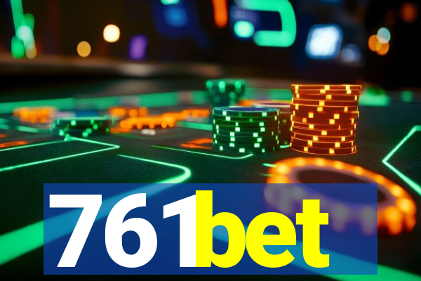 761bet