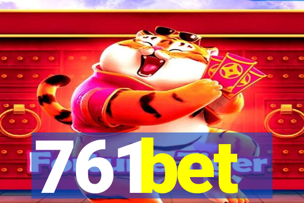 761bet