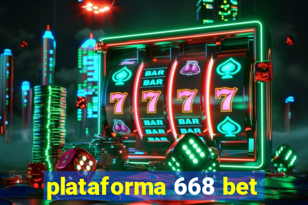 plataforma 668 bet