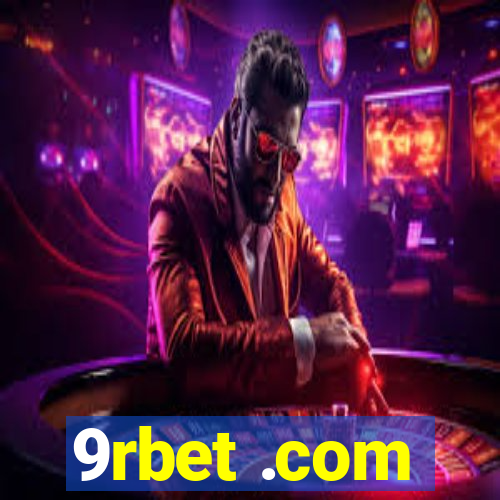 9rbet .com