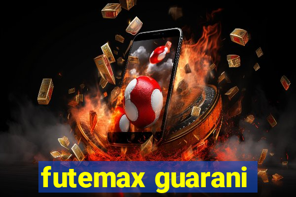 futemax guarani