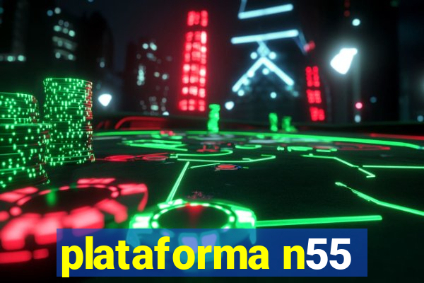 plataforma n55