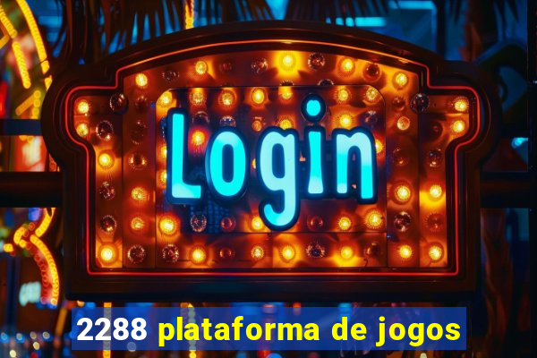 2288 plataforma de jogos