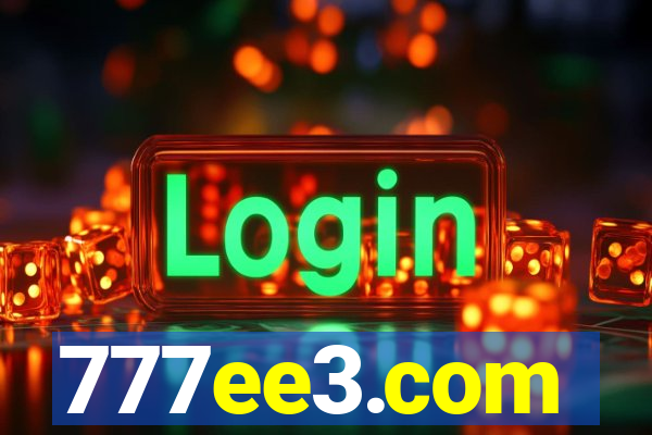 777ee3.com